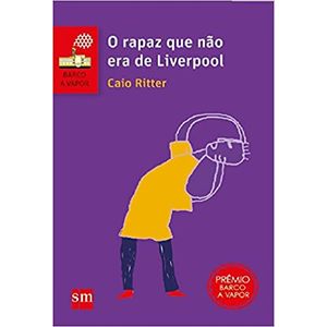 O Rapaz que Não Era de Liverpool - SM - paradidático ISBN 9788541807609