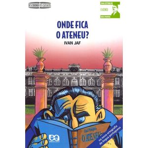 Onde Fica o Ateneu? - Ática - paradidático ISBN 9788508120314