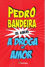 8361913462-a-droga-do-amor-moderna-paradidatico-4a-edicao