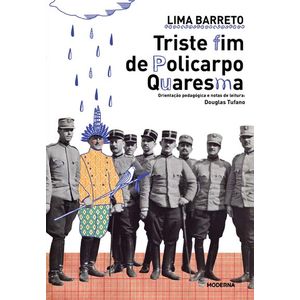 Triste Fim de Policarpo Quaresma - Moderna - paradidático ISBN 9788516099763