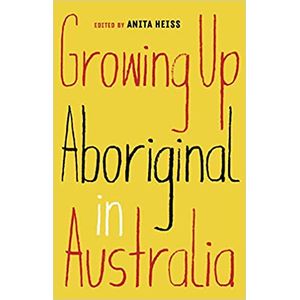 Growing Up Aboriginal in Australia - Black Inc - paradidático ISBN 9781863959810