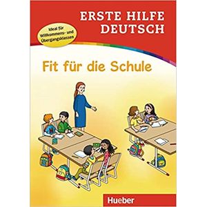 Erste Hilfe Deutsch: Fit für die Schule - Hueber - didático ISBN 9783193210036