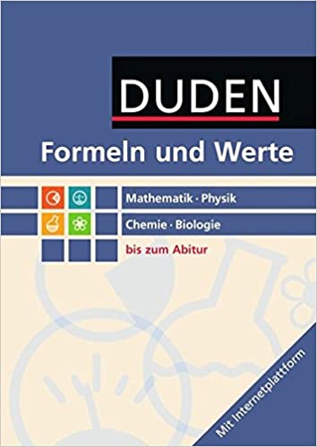 9743669383-formeln-und-werte-mathematik-physik-chemie-biologies-bis-zum-abitur-duden-didatico