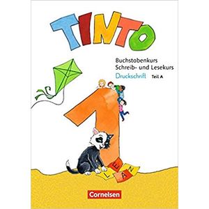 Tinto 1 Buchstobenkurs Schreib und Lesekurs Druckschrift Teil A+B - Cornelsen - didático ISBN 9783060841738