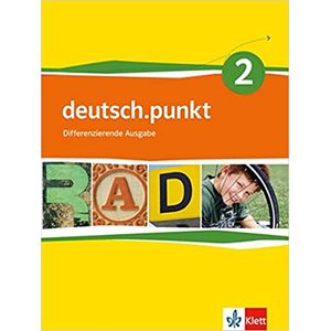 deutsch.punkt 2 Schülerbuch Differenzierende Ausgabe - Klett - didático ISBN 9783123138126