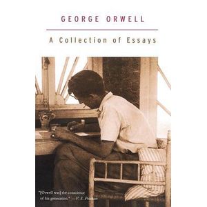 A Collection of Essays by George Orwell - Mariner - Paradidático ISBN 9780156186001