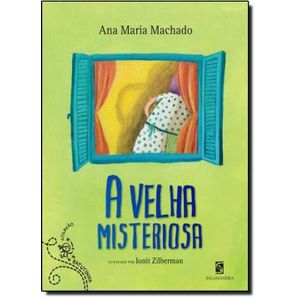 A Velha Misteriosa - Salamandra - paradidático ISBN 9788516069407