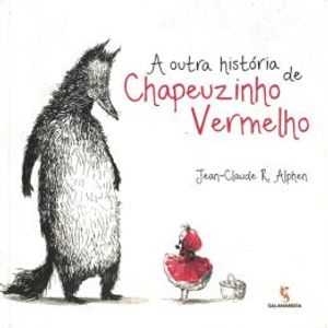 A Outra História de Chapeuzinho Vermelho - Moderna - paradidático ISBN 9788516103002