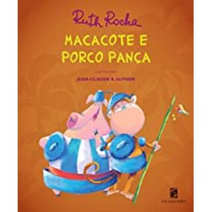 Macacote e Porco Pança - Salamandra - paradidático ISBN 9788516063016