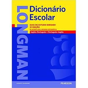 Longman Dicionário Escolar – Guia de Estudo Dirigido (Inglês-Português / Português–Inglês) - Pearson ISBN 9788576592860