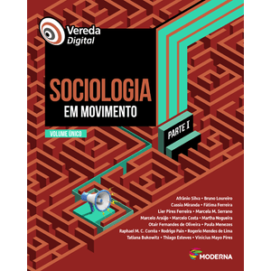 Vereda Digital: Sociologia em Movimento - Moderna - didático - 2ª edição ISBN 9788516107116