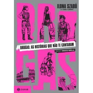 Drogas: As histórias que não te contaram - Zahar - Paradidático ISBN 9788537816202