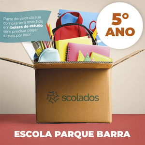 Escola Parque Barra - 5º Ano - Lista de Material - 2023