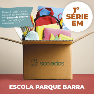 Escola Parque Barra - 1º Série EM - Lista de Material - 2023