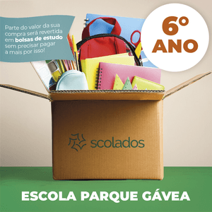 Escola Parque Gávea - 6º Ano - Lista de Material - 2023