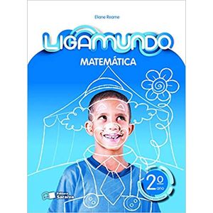 Ligamundo Matemática 2º Ano - Saraiva - didático - 1ª Edição BLING