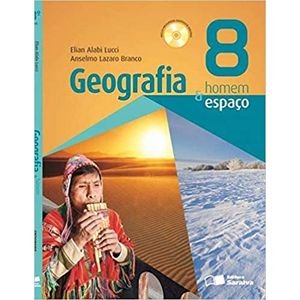Geografia Homem E Espaço 8º Ano - Saraiva - didático - 23ª Edição ISBN 9788502222663