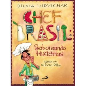 Chef Brasil: saboreando histórias - Paulus - paradidático ISBN 9788534944267