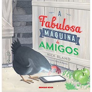 A Fabulosa Máquina de Amigos - Brinque Book - paradidático BLING