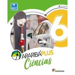 Araribá Plus Ciências 6 - Moderna - Didático - 5ª edição ISBN 9788516112356