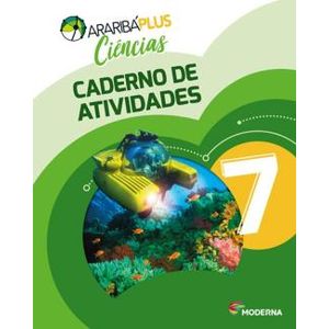 Araribá Plus Ciências 7 Caderno de Atividades - Moderna - didático - 5ª edição ISBN 9788516112417