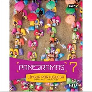 Panoramas Língua Portuguesa 7º Ano - FTD - Didático - 1ª Edição ISBN 9788596024242