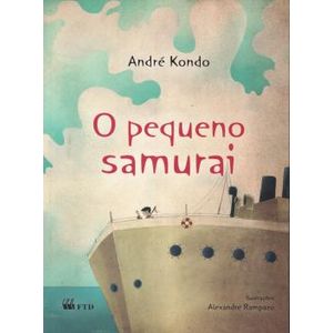 O Pequeno Samurai - FTD - Paradidático ISBN 9788532290564