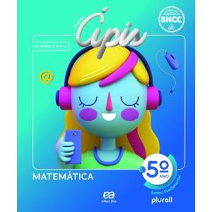 Projeto Ápis Matemática 5º Ano - Ática - Didático - 4ª Edição ISBN 9788508195763