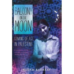 Balcony on the Moon: Coming of Age in Palestine - Square Fish - paradidático ISBN 9781250144294