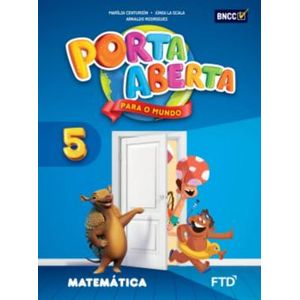 Porta Aberta Matemática 5° Ano - FTD - Didático ISBN 7898683430473