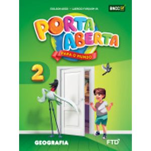 Porta Aberta Geografia 2° Ano - FTD - Didático ISBN 7898683430596