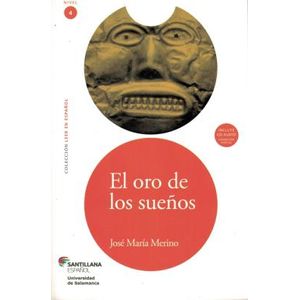 El Oro de los Sueños - Santillana - paradidático ISBN 9788516073602