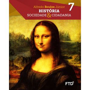 Historia, Sociedade e Cidadania Caderno de Atividades 7° ano - FTD - Didático ISBN 9788596024969