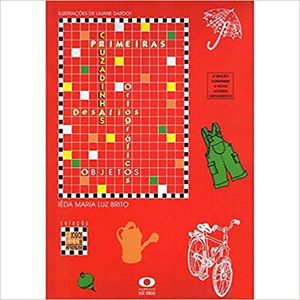 Primeiras Cruzadinhas: Objetos - Balão Vermelho - paradidático ISBN 9788586369063