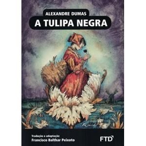 A Tulipa Negra - FTD - Paradidático ISBN 9788520003237