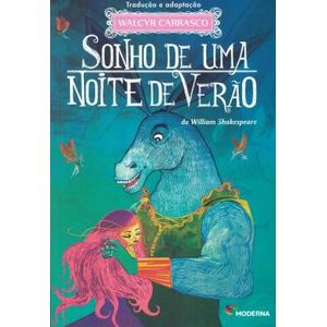 Sonho De Uma Noite De Verão - Moderna - paradidático ISBN 9788516091224