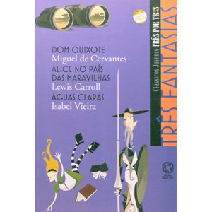 Três fantasias (Dom Quixote, Alice no País das maravilhas, Águas claras) - Saraiva - Paradidático