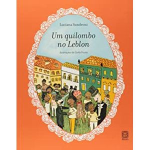 Um quilombo no Leblon - Pallas - paradidático