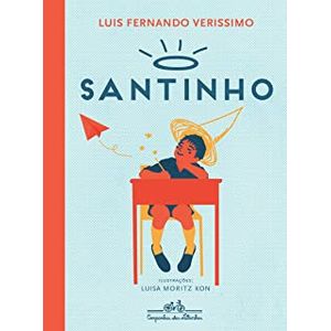 O Santinho - Cia das Letrinhas - paradidático