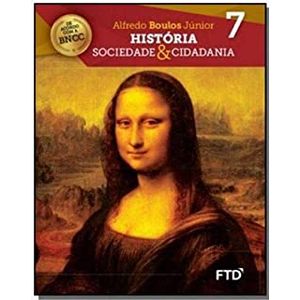 Sociedade & Cidadania - 7o Ano - FTD - didático - 4a edição, 2018