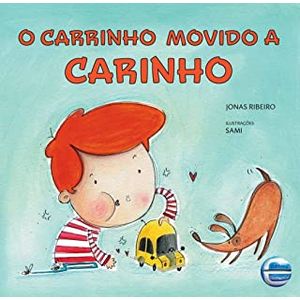 O carrinho movido a carinho - Elementar - Paradidático