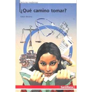 ¿Qué camino tomar? - Santillana - Paradidático