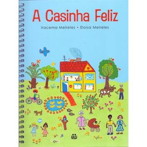 A Casinha Feliz – Livro de Alfabetização -ISM - didático
