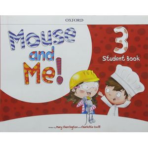 Mouse and Me! 3 Student Book - Oxford - Didático