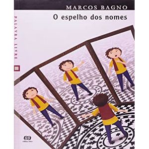 O Espelho dos Nomes - Ática - Paradidático