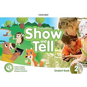 Show and Tell 2 - Student’s Book - Oxford - Didático