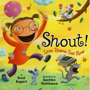 Shout!: Little Poems That Roar - Dial Books - Paradidático