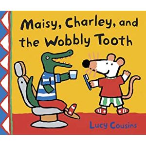 Maisy, Charley, and the Wobbly Tooth (PB) - Candlewick - Paradidático