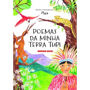 Poemas da minha terra Tupi - Brinque Book - Paradidático