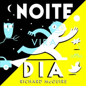 Noite vira dia - Cia das Letrinhas - Paradidático